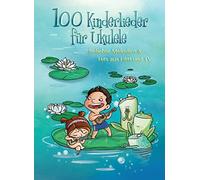 100 kinderlieder fur ukulele