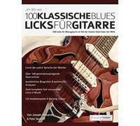 100 Klassische Blues-Licks Fu¿R Gitarre