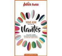 100 KM AUTOUR DE NANTES 2020 Petit Futé