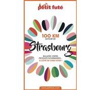 100 KM AUTOUR DE STRASBOURG 2020 Petit Futé