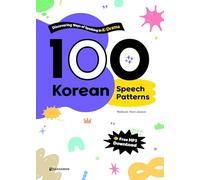 100 Korean Speech Patterns - Discovering Ways of Speaking in K-Drama (with MP3 Downloads)