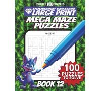 100 Large Font Large Maze Puzzles Challenge for Adults Seniors Young Adults and Teens - Book 12: Large Print, Easy-to-Read Format, Improve memory, focus, and problem-solving skills, Travel Game Gift