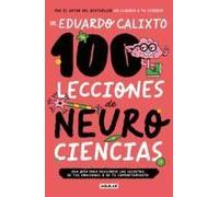 100 Lecciones De Neurociencias / 100 Lessons Of Neurosciences