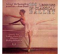 100 Lessons in Classical Ballet (CD) - Oleg Briansky & Elena Balyakhova 2264C