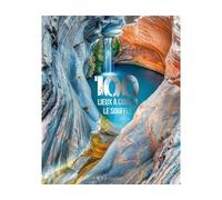 100 lieux à vous couper le souffle – Larousse