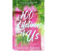 100 Lifetimes of Us: A Hot Bodyguard Romance