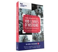 100 Livres D'histoire À (Re)Découvrir - Ecrire L'histoire Au Xixe Siècle - Coffret Avec 1 Guide De Lecture, 10 Reproductions D'images Et 1 Mode D'emploi Contenant Un Code Pour Télécharger...