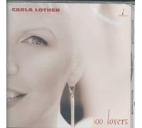 100 Lovers by Carla Lother [Audio CD] NEUF