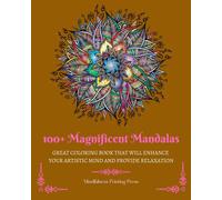 100+ Magnificent Mandalas