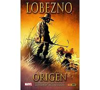 100 % Marvel hc atemporales lobezno. origen