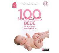 100 massages bébé et activités de relaxation
