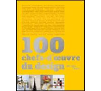 100 masterpieces of design (anglais) - Frédéric Migayrou - Centre Pompidou Eds Du - broché - Monographie
