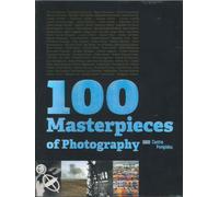 100 masterpieces of photography - Alfred Pacquement - Centre Pompidou Eds Du - broché - Monographie