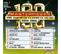 100 Masterpieces: The Top 10 of Classical Music - Vol. 7 - 1854-1866 (1998-08-02)