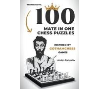 100 Mate In One Chess Puzzles, Inspired By Levy Rozman Games