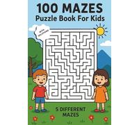 100 Maze Puzzle For Kids With Solutions: Relaxing Maze Puzzle Book - 5 Unique Styles - Solutions Included - 6x9 Compact Size