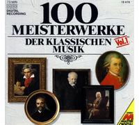 100 Meisterwerke der klassischen Musik Vol 1