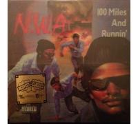 100 Miles And Runnin