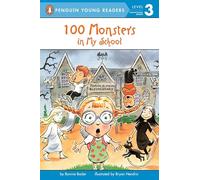 Bonnie Bader – 100 Monsters in My School