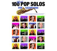 100 MORE POP SOLOS - SAXOPHONE