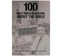 100 Most Asked Questions About The Bible