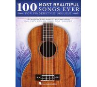 100 Most Beautiful Songs Ever for Fingerstyle Ukulele