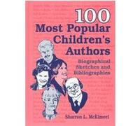 100 Most Popular Children's Authors, Popular Authors Series Sharron L. McElmeel (Auteur)