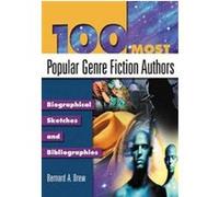 100 Most Popular Genre Fiction Authors, Popular Authors Series Bernard A. Drew (Auteur)