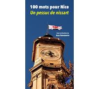 100 mots pour Nice: Un pessuc de nissart