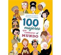 100 Mujeres Que Cambiaron El Mundo - [Livre en VO] Elmert, Sandra (Auteur)