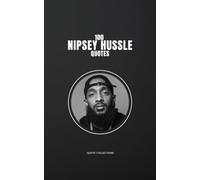 100 Nipsey Hussle Quotes