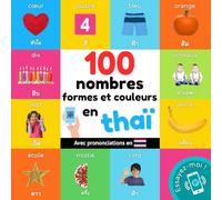 100 Nombres, Formes Et Couleurs En Thaï