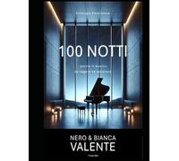 100 NOTTI: Antologia Emozionale - parole in musica