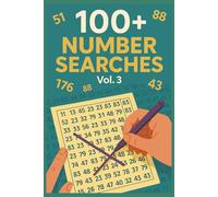 100+ Number Searches for Kids, Teens, Adults & Seniors: Vol. 3: Fun and Challenging Number Search Puzzles for All Ages and Skill Levels: 12 Number ... Combinations · Full Answer Key in the Back