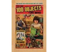 100 Objects Of Doctor Who