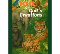 100 of God's Creations