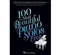 Hal Leonard Publishing Corporation – 100 des plus beaux solos de piano de tous les temps