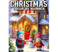 100 Page Christmas Color By Number: Christmas Holiday Color By Number Coloring Book for Kids & Adult Beautiful Winter ... - Perfect Gift Ideas For Christmas Coloring Page.