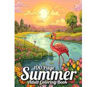 100 Page Summer Coloring Book For Adult: Large Print Summer Season Coloring Book for Adults, Seniors & Teens | Summer Summers, Beaches, Tropical ... and More...(100 Page Summer Coloring Book)