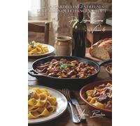 100 pappardelles généreuses : les larges qui changent tout: Ragu français, gibier, champignons... la France en format XXL