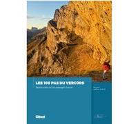 Bernard Jalliffier-Ardent – 100 pas du Vercors NE – Randonnées sur les passages d'antan – Broché