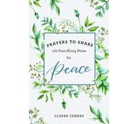 100 Pass-Along Notes For Peace