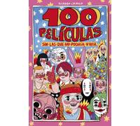 100 películas sin las que no podría vivir