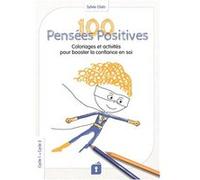 100 Pensées Positives Sylvie Clain (Auteur)