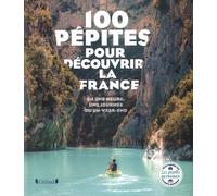 100 Pépites pour découvrir la France - En une heure, une journée ou un week-end - Les Pepites De France - Grund - broché - Guide