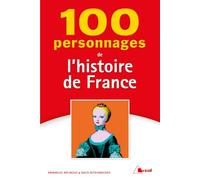 100 personnages de l'histoire de France