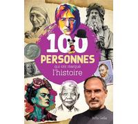 100 personnes qui ont marqué l'histoire - Mathieu Fortin - Petits Genies - cartonné - Document jeunesse