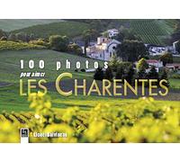 100 photos pour aimer les charentes