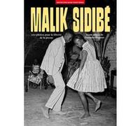 100 photos pour la liberté de la presse - Volume 81 Malick Sidibé Malick Sidibe (Auteur), Françoise Huguier (Avant-propos)