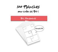 100 planches pour créer sa BD !